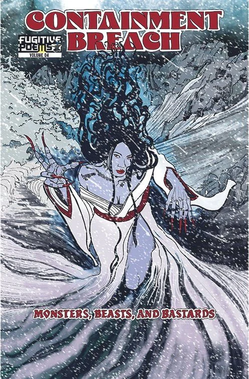 Containment Breach Volume 4: Monsters, Beasts and Bastards cover: a pale, dark-haired figure in white rising out of a crashing wave.